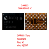 DA9313 ORG Charging IC For OPPO R17 Pro Reno4 Pro Find X3 Vivo IQ007