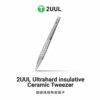 img_2954-2 2UUL TW31 Ultra hard insulative Ceramic Tweezer Anti-Static For Mobile Chips Tweezers Mobile Phone/CPU/IC/PCB Repair Tweezers